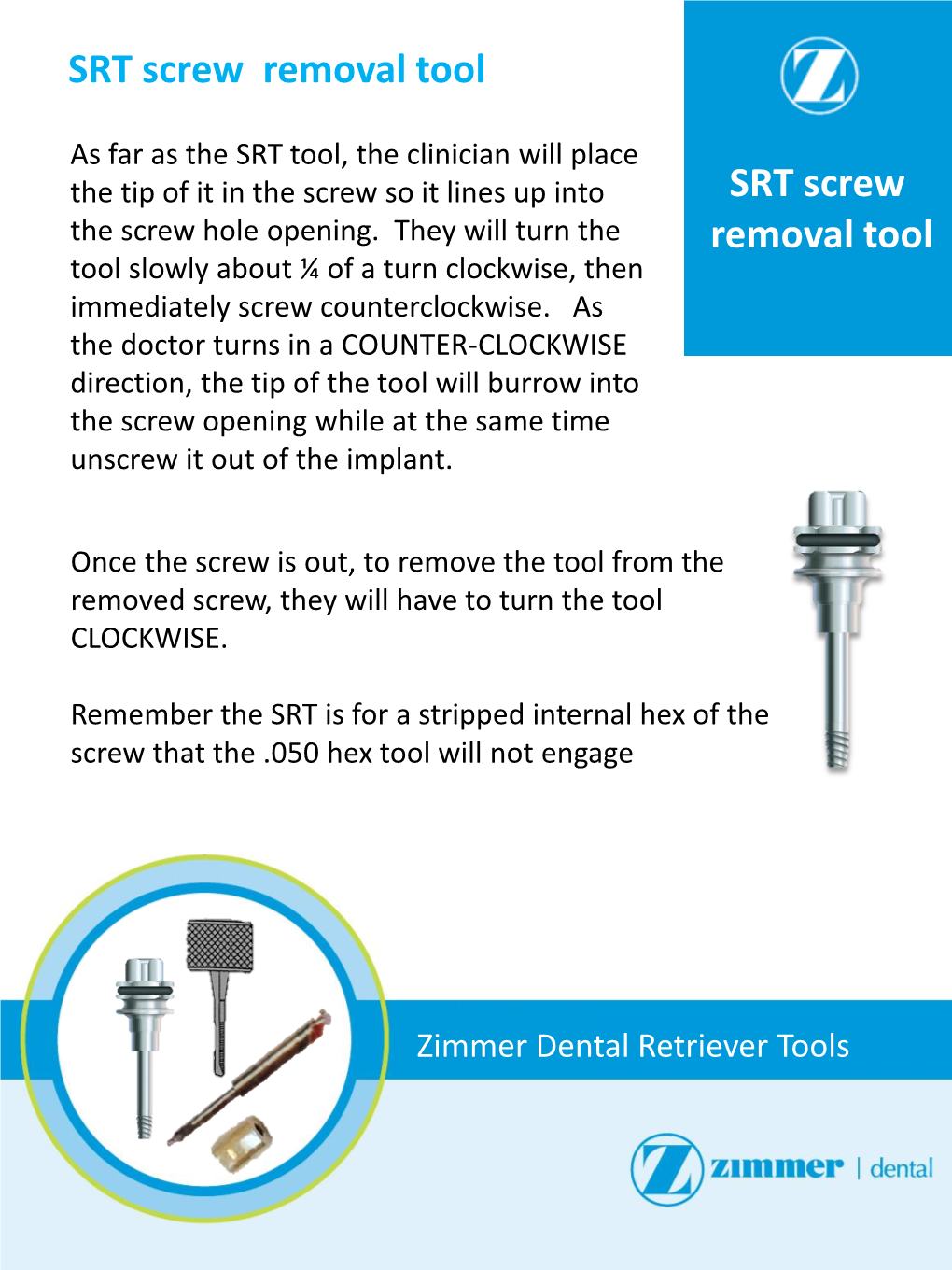 SRT Screw Removal Tool