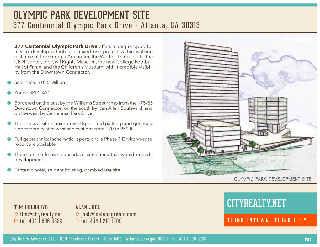 OLYMPIC PARK DEVELOPMENT SITE 377 Centennial Olympic Park Drive - Atlanta, GA 30313