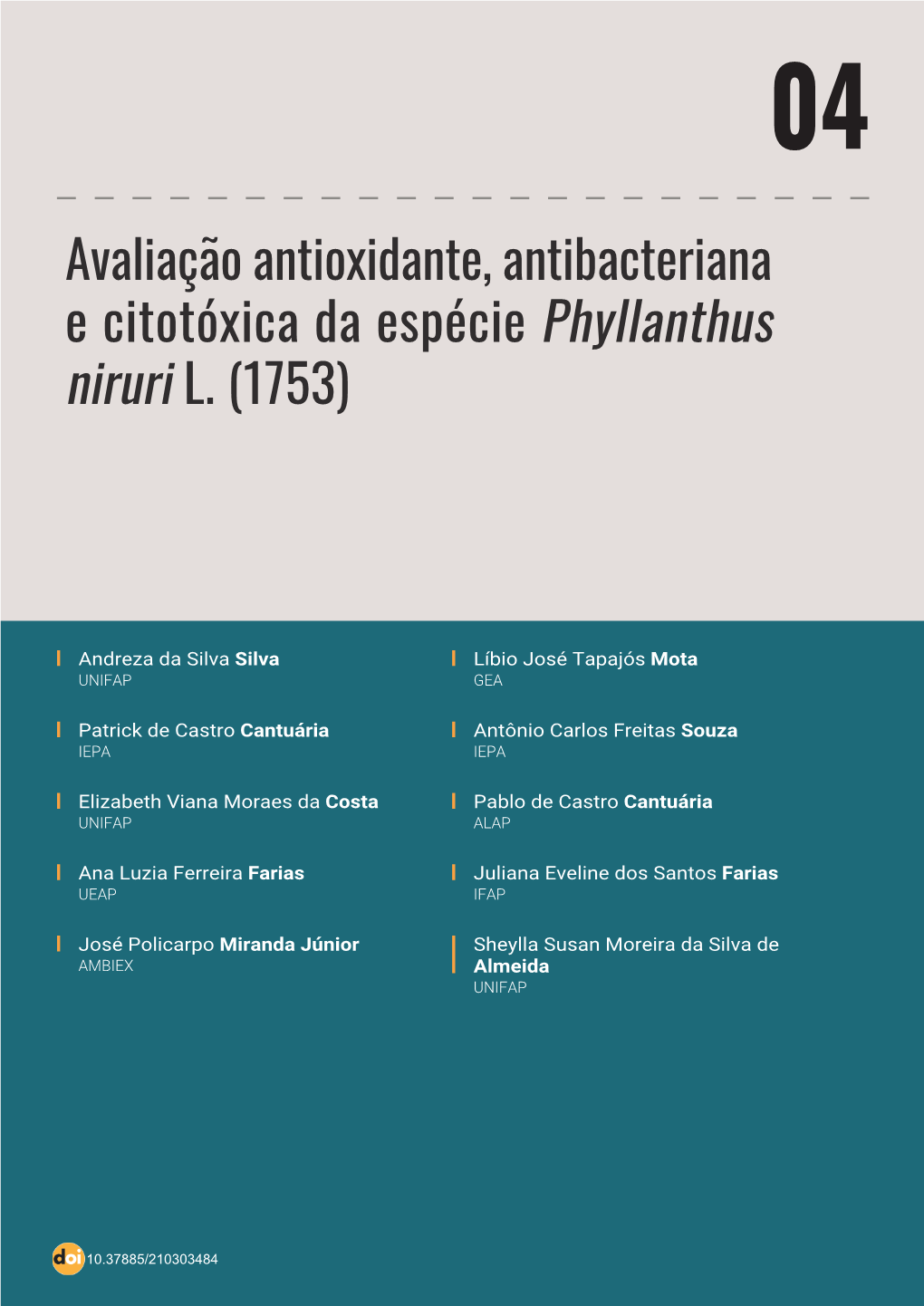 Avaliação Antioxidante, Antibacteriana E Citotóxica Da Espécie Phyllanthus Niruri L