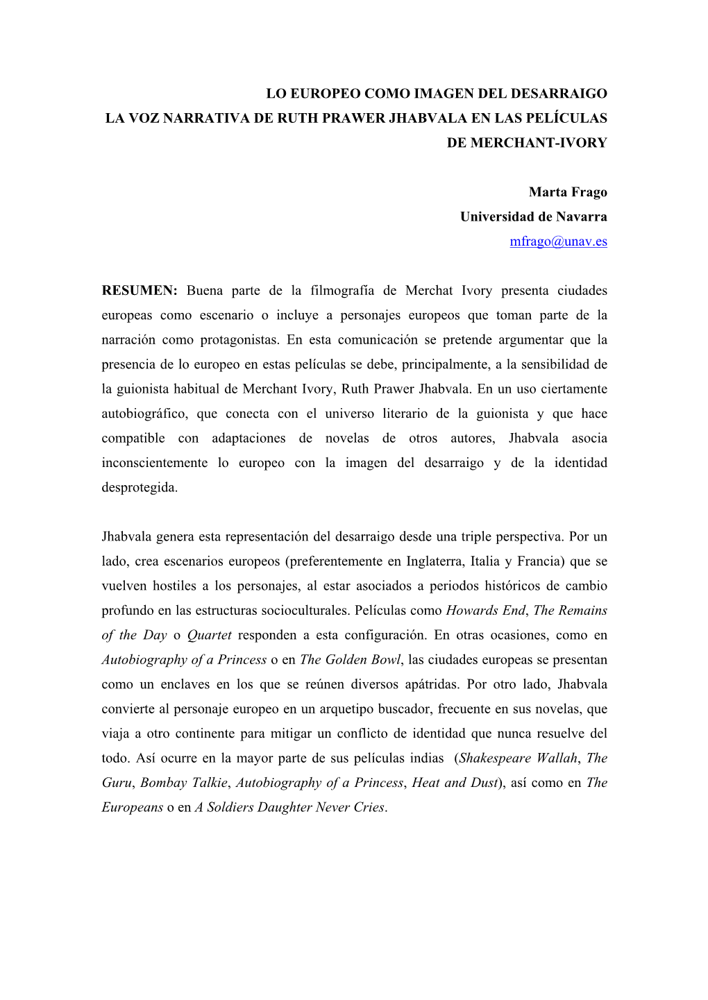 Lo Europeo Como Imagen Del Desarraigo La Voz Narrativa De Ruth Prawer Jhabvala En Las Películas De Merchant-Ivory