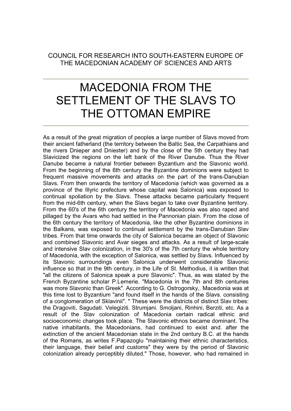 Macedonia from the Settlement of the Slavs to the Ottoman Empire