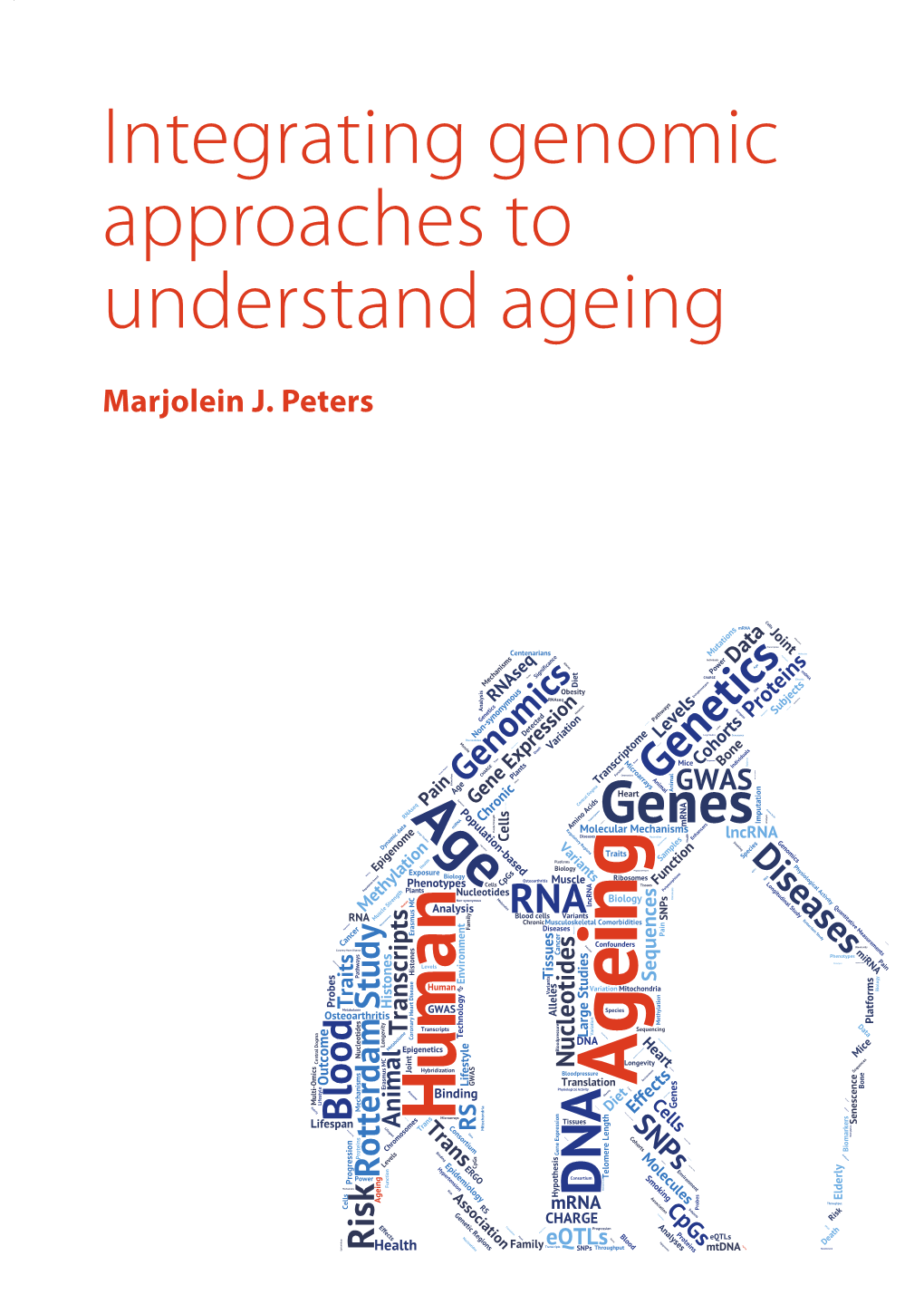 Integrating Genomic Approaches to Understand Ageing Nomic Geing