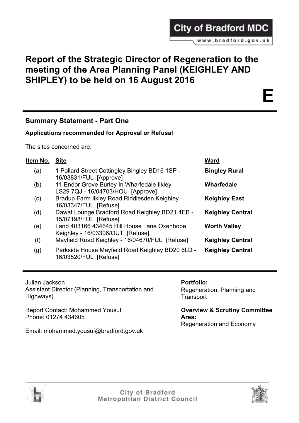 KEIGHLEY and SHIPLEY) to Be Held on 16 August 2016 E