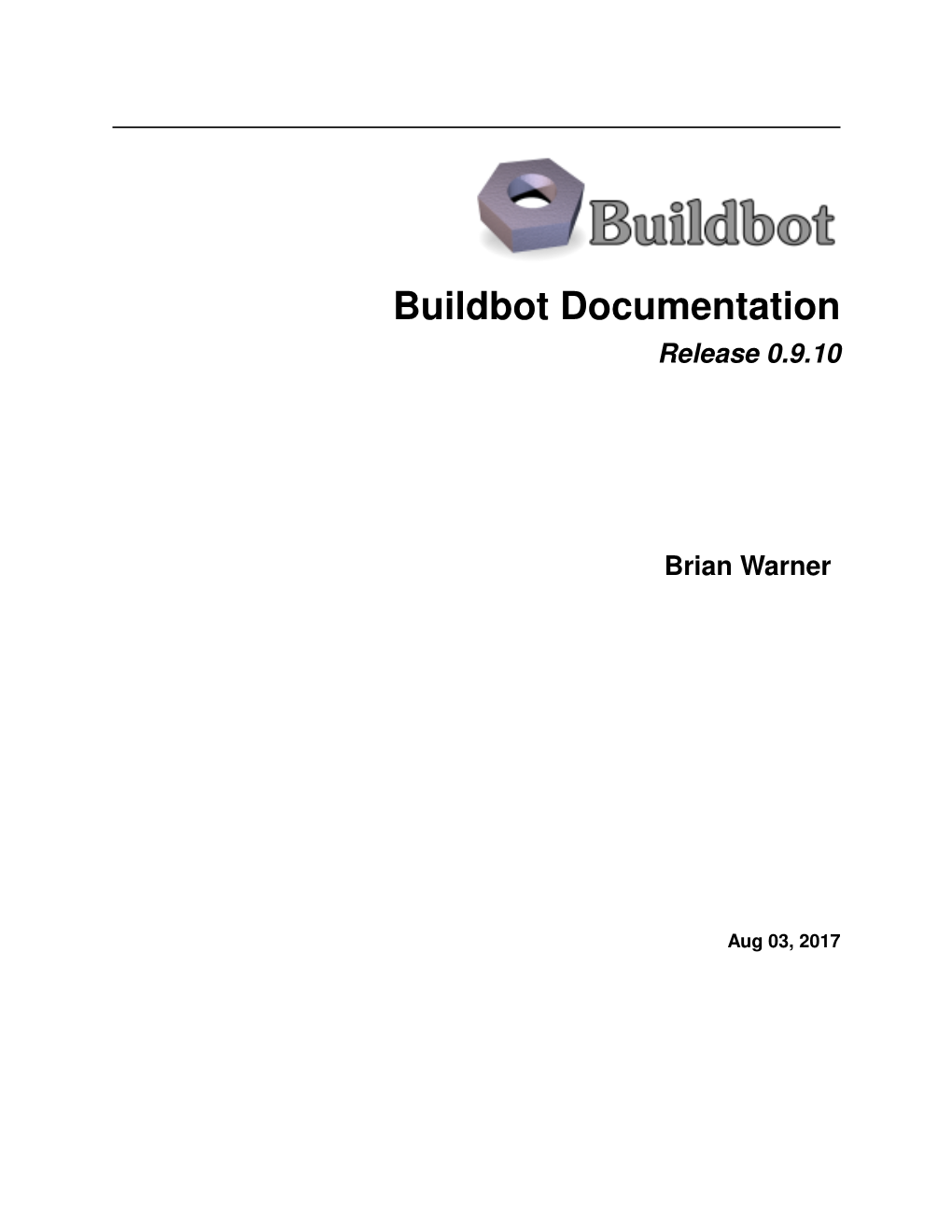 Buildbot Documentation Release 0.9.10