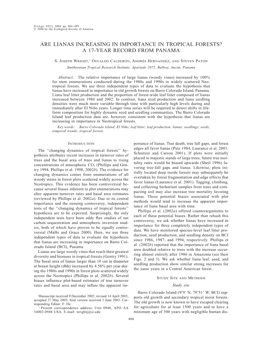 Are Lianas Increasing in Importance in Tropical Forests? a 17-Year Record from Panama