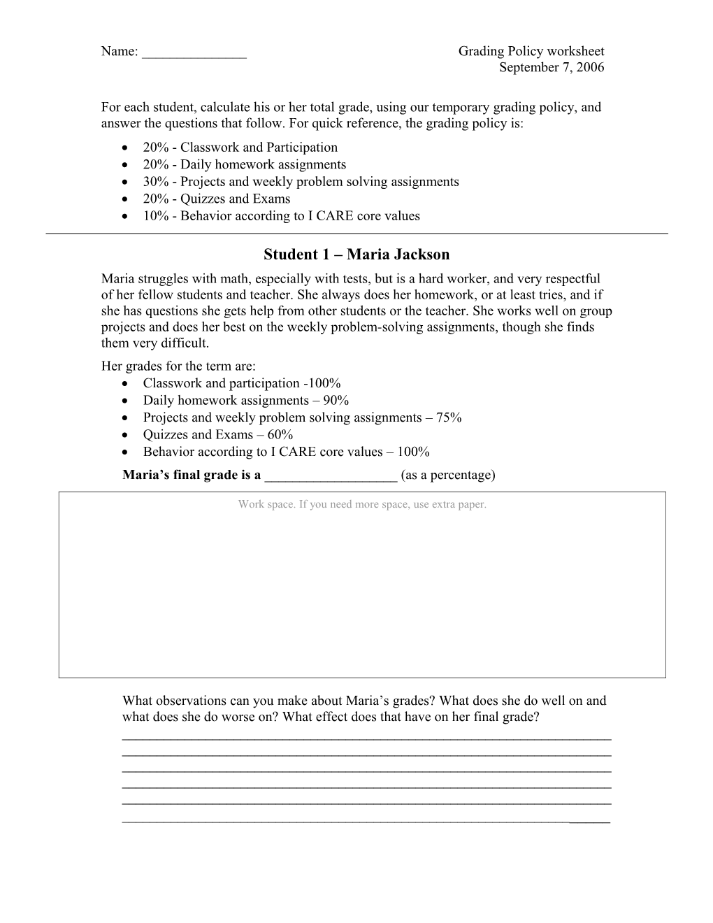 For Each of the Students, Calculate His Or Her Grade for the Term Using Our Temporary Grading