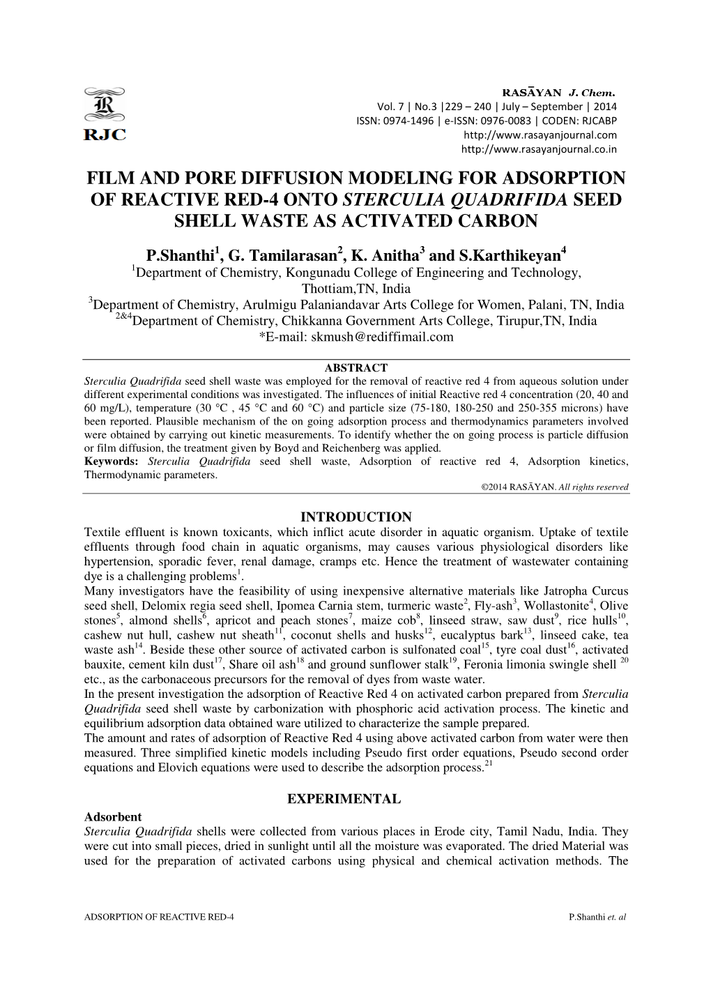 Film and Pore Diffusion Modeling for Adsorption of Reactive Red-4 Onto Sterculia Quadrifida Seed Shell Waste As Activated Carbon