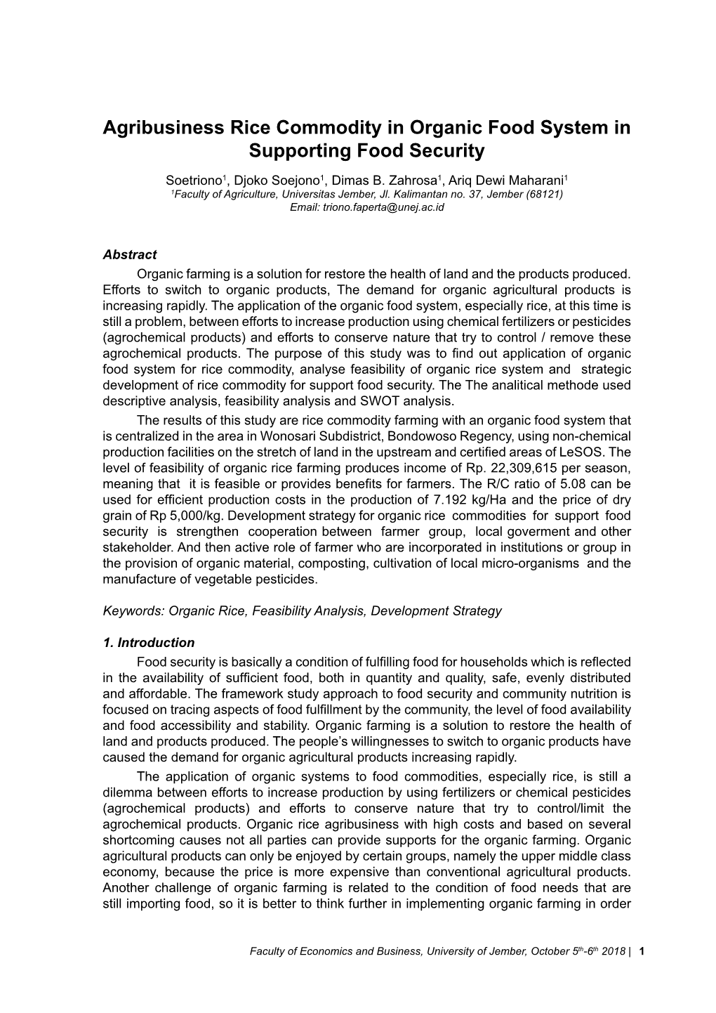 Agribusiness Rice Commodity in Organic Food System in Supporting Food Security Soetriono1, Djoko Soejono1, Dimas B