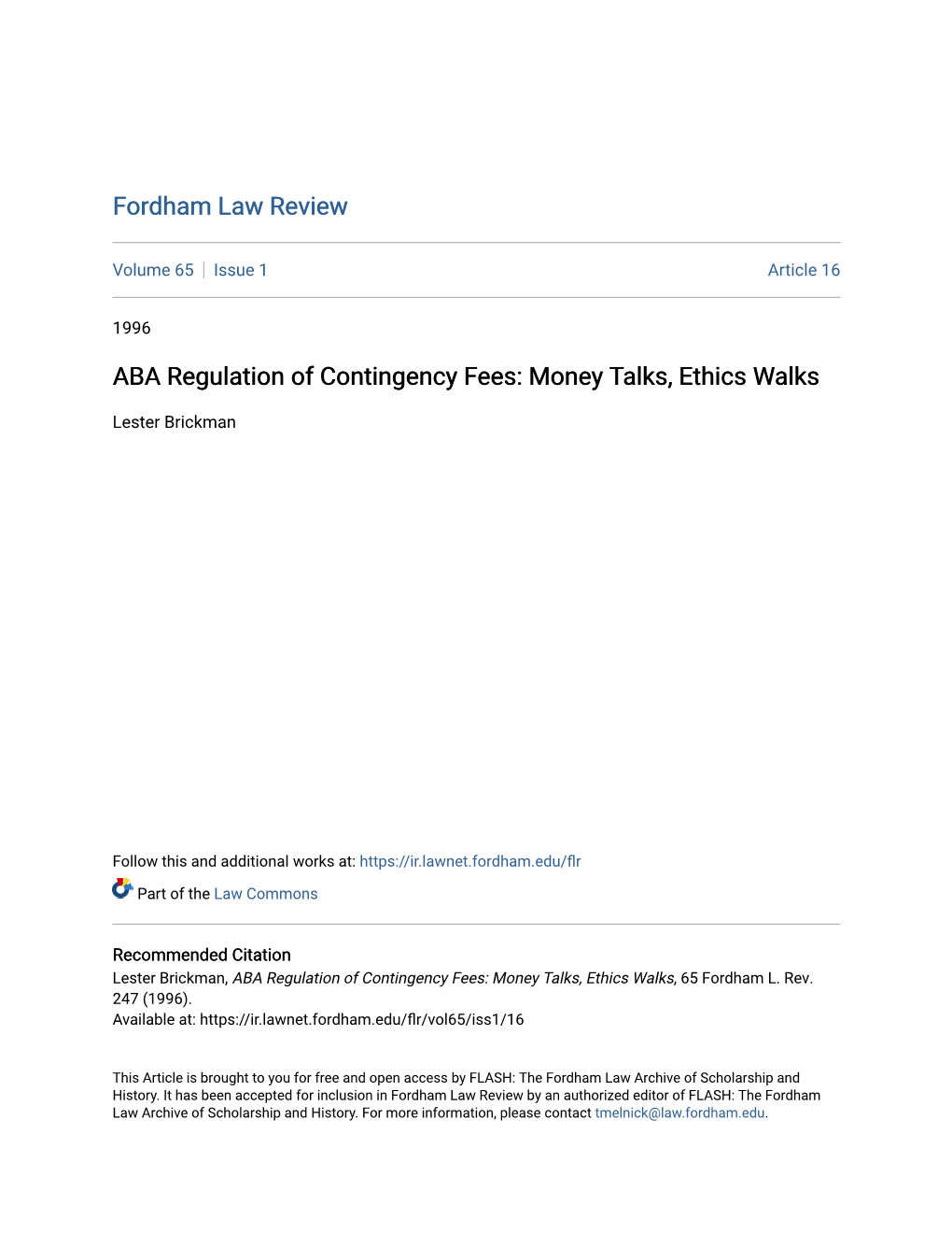 ABA Regulation of Contingency Fees: Money Talks, Ethics Walks