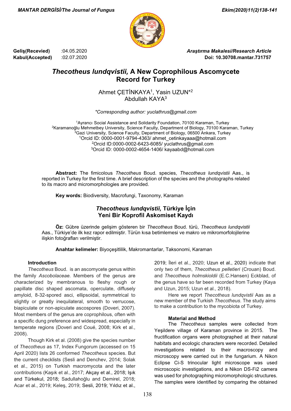 Thecotheus Lundqvistii, a New Coprophilous Ascomycete Record for Turkey