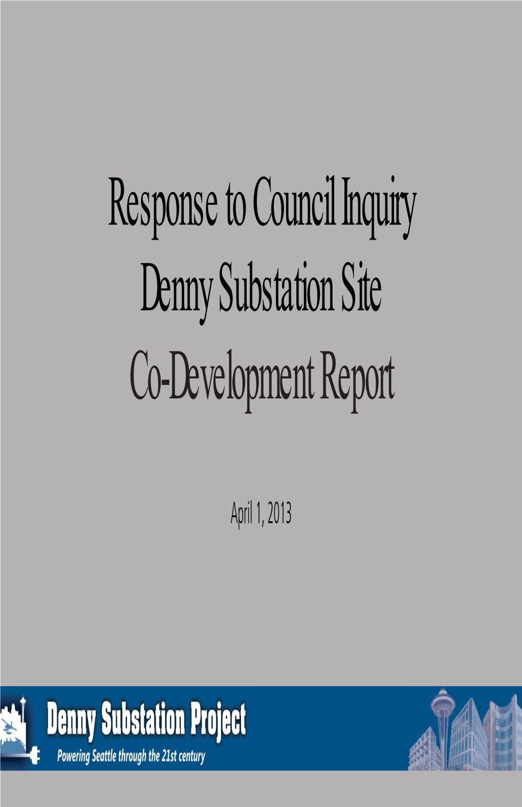 Denny Substation Site Co-Development Report