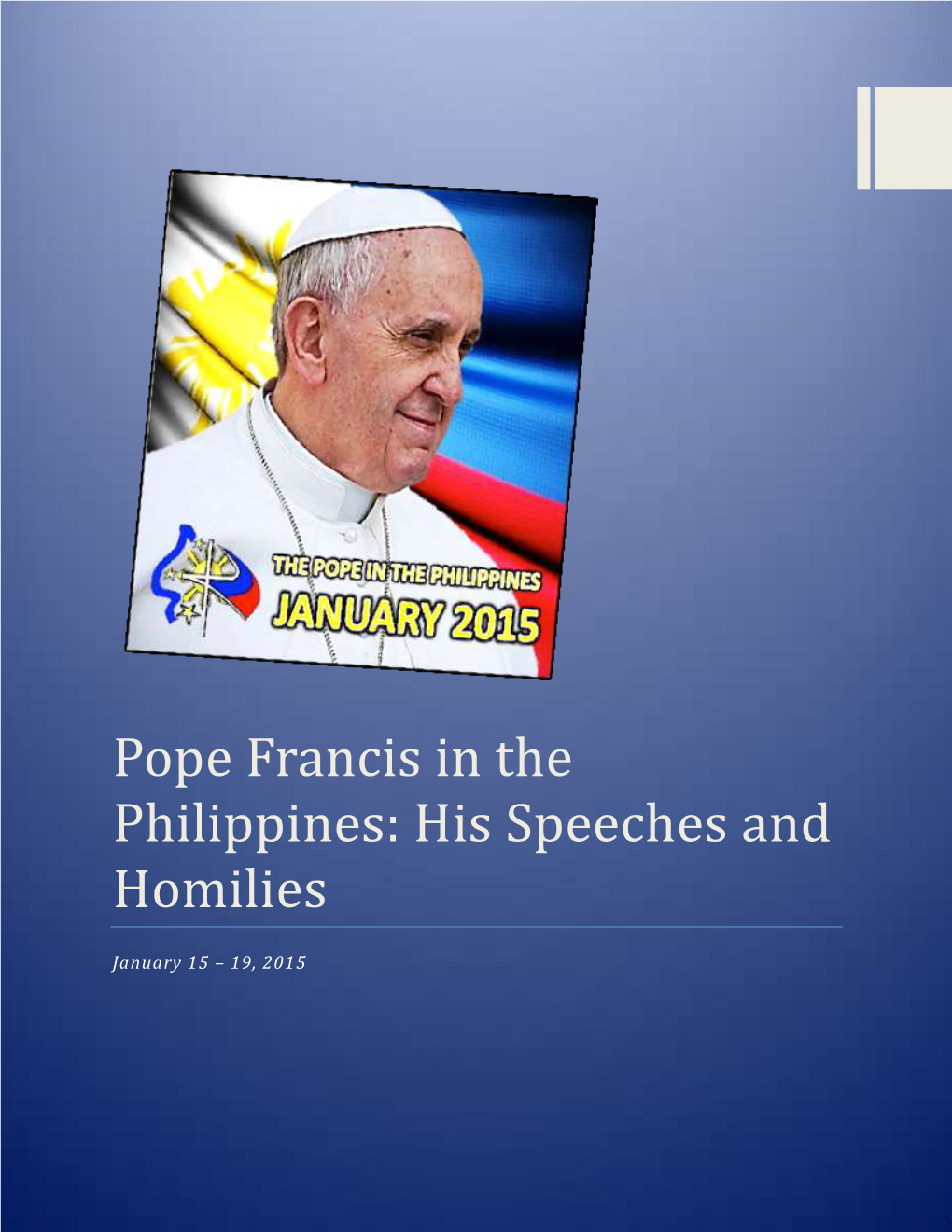 Pope Francis in the Philippines: His Speeches and Homilies