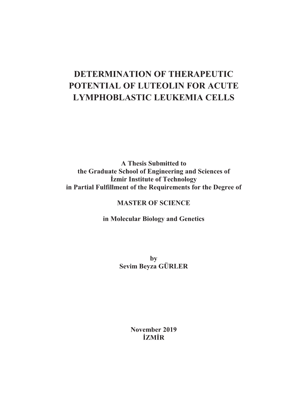 Determination of Therapeutic Potential of Luteolin for Acute Lymphoblastic Leukemia Cells