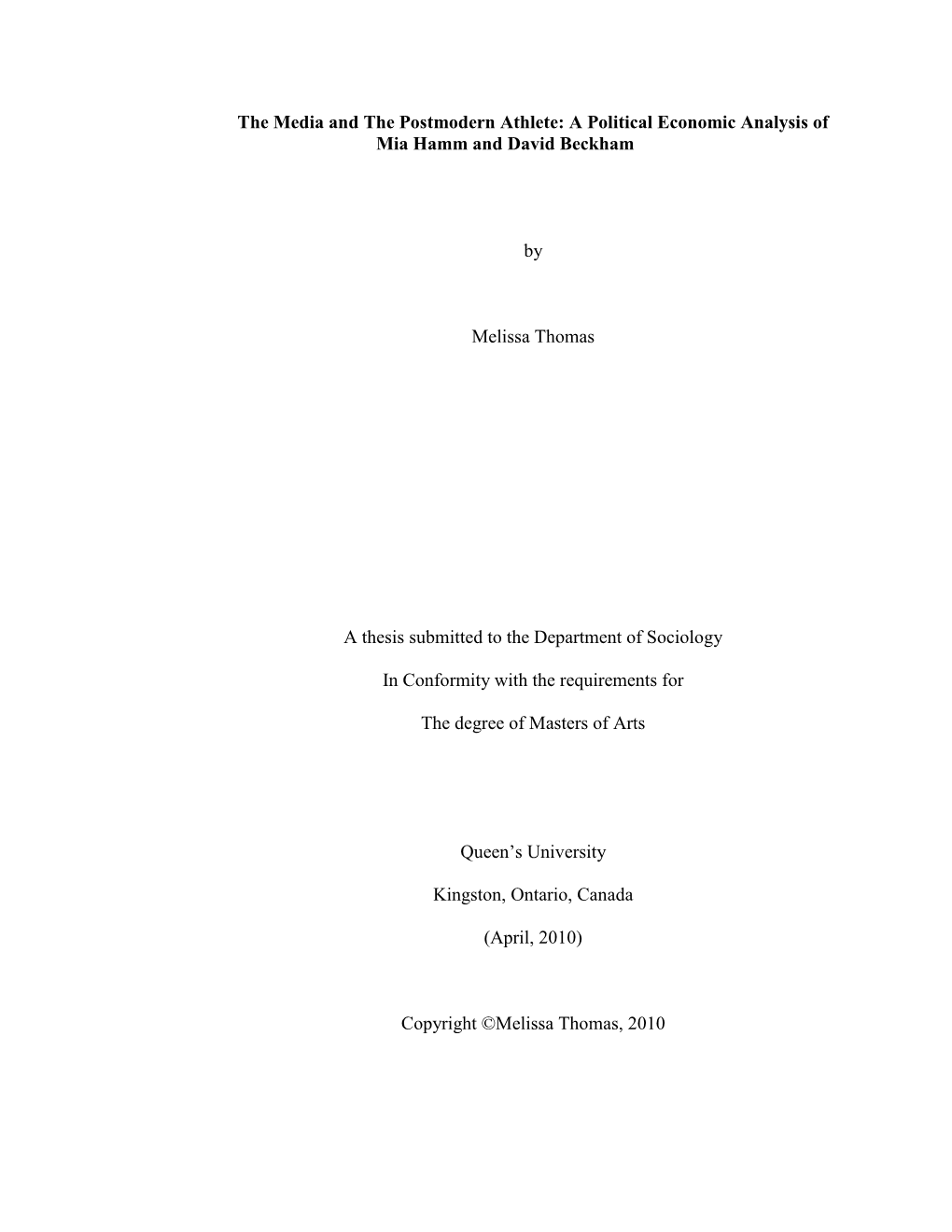 A Political Economic Analysis of Mia Hamm and David Beckham by Melissa Thomas a Thesis