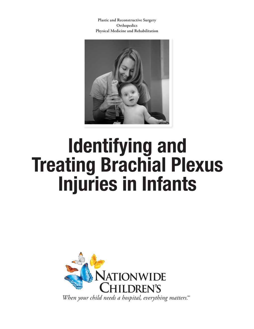 Identifying and Treating Brachial Plexus Injuries in Infants