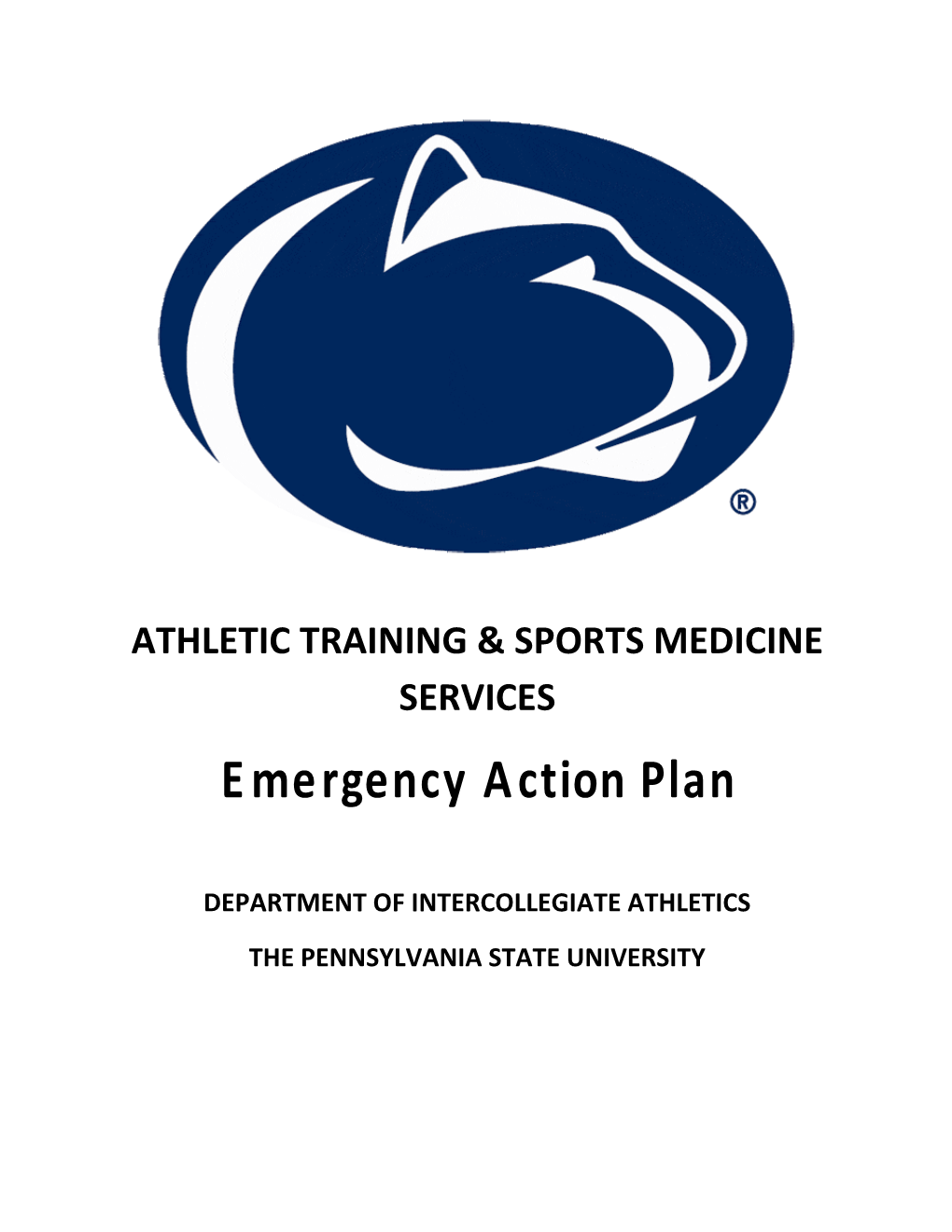 Emergency Action Plan, the Sports Medicine Staff Can Manage Emergency Medical Situations Effectively and Appropriately