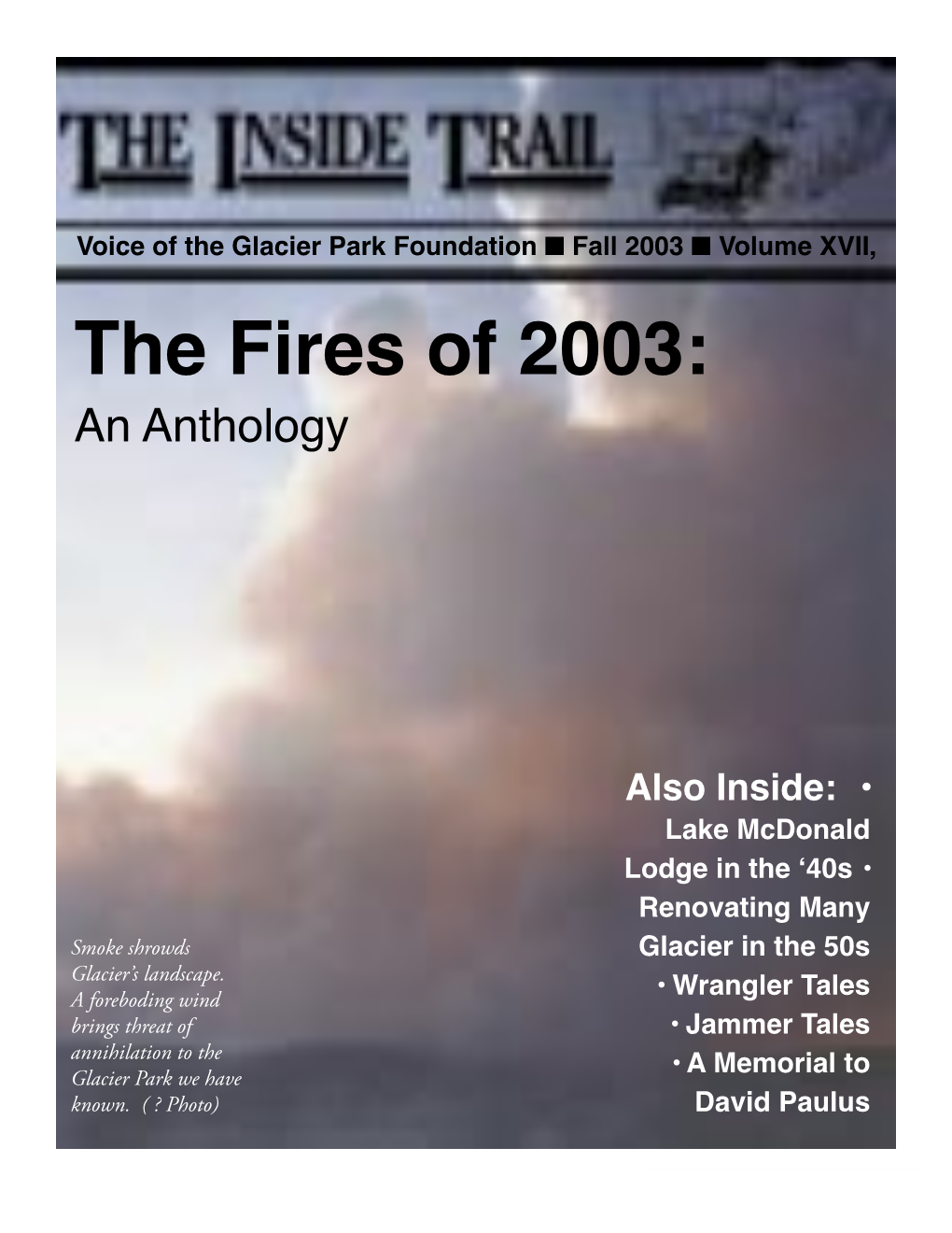 The Fires of 2003: an Anthology