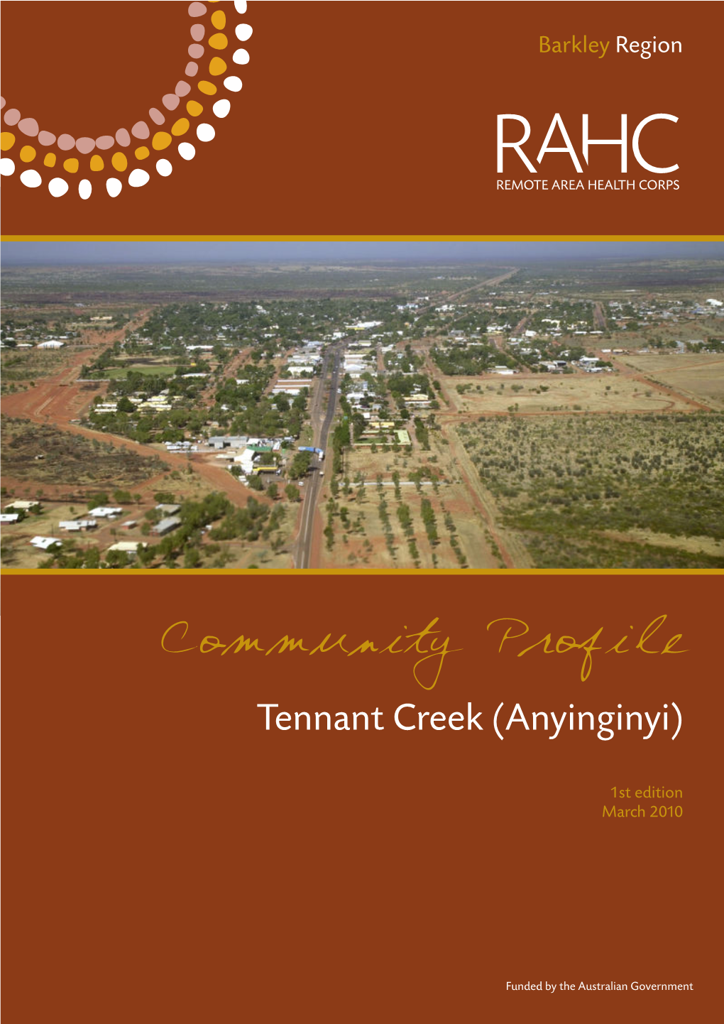Community Profile Tennant Creek (Anyinginyi)