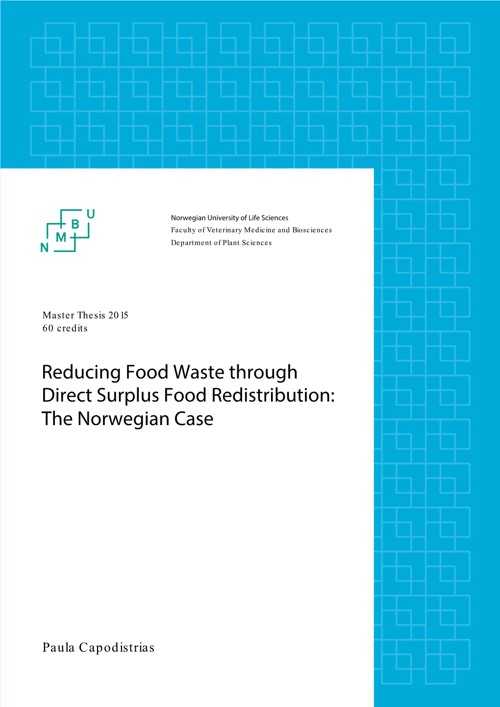 Reducing Food Waste Through Direct Surplus Food Redistribution: the Norwegian Case