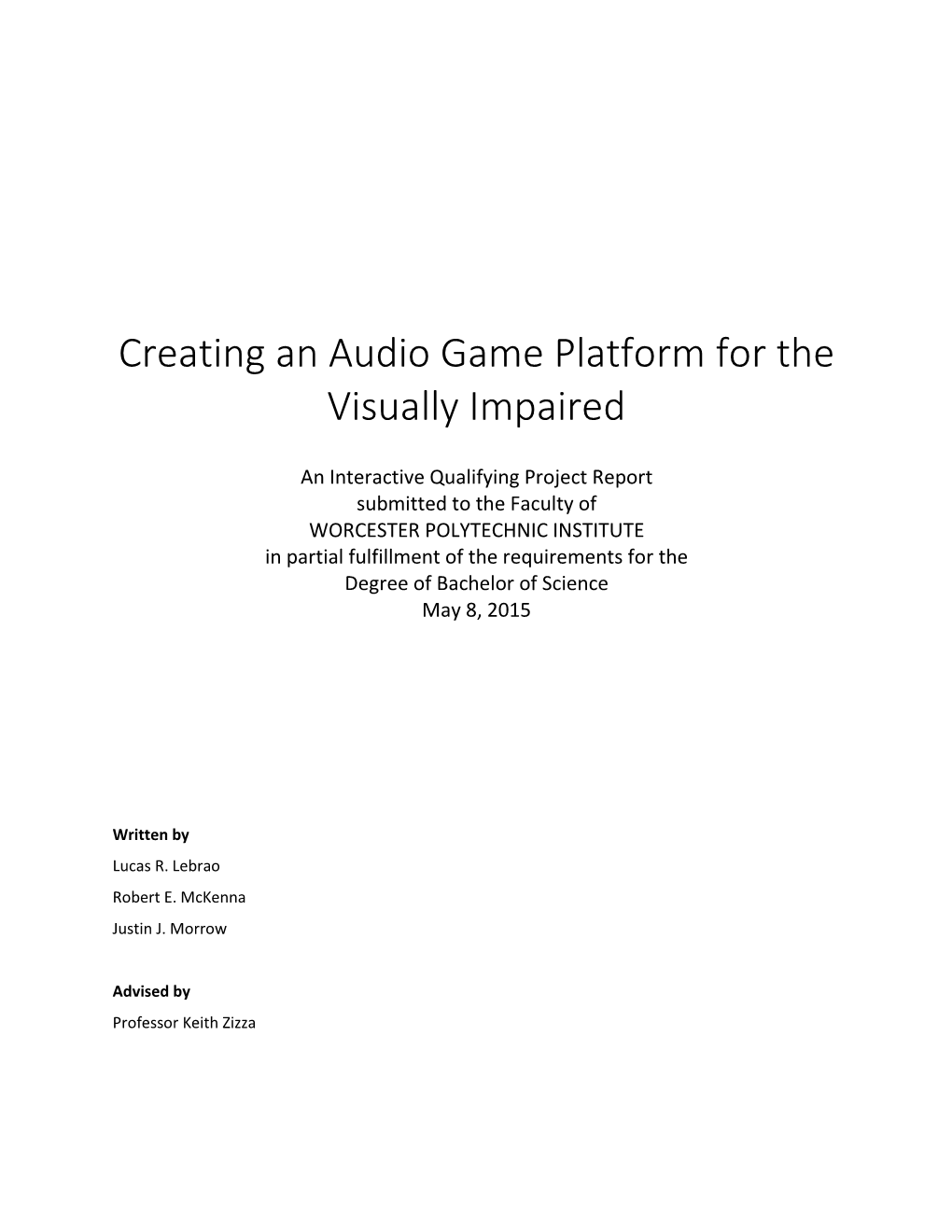 Creating an Audio Game Platform for the Visually Impaired