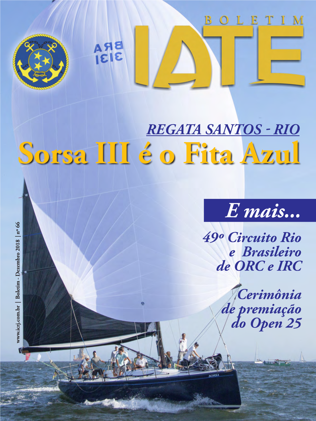 Sorsa III É O Fita Azul Da 68ª Edição Da Regata Santos-Rio