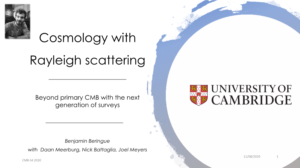 Cosmology with Rayleigh Scattering