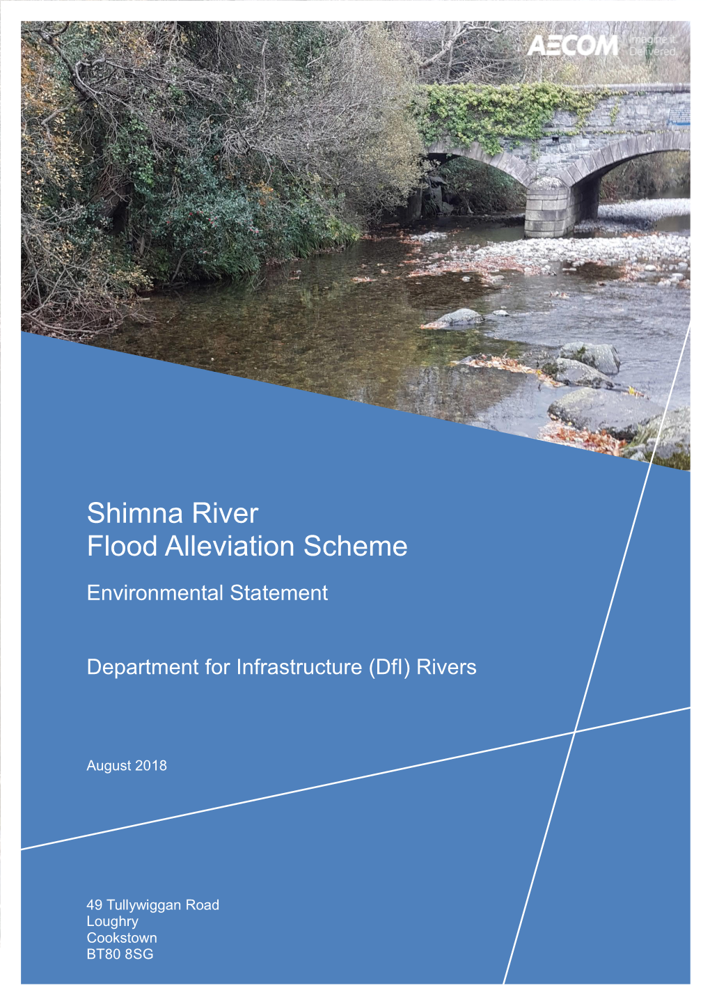 Shimna Flood Alleviation Scheme, Which Is a Project Intended to Provide Relief from Future Flooding Along a Stretch of the Shimna River Within Newcastle, County Down