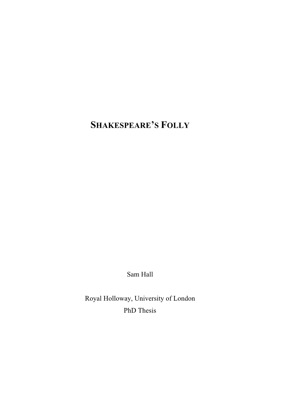 Shakespeare's Folly