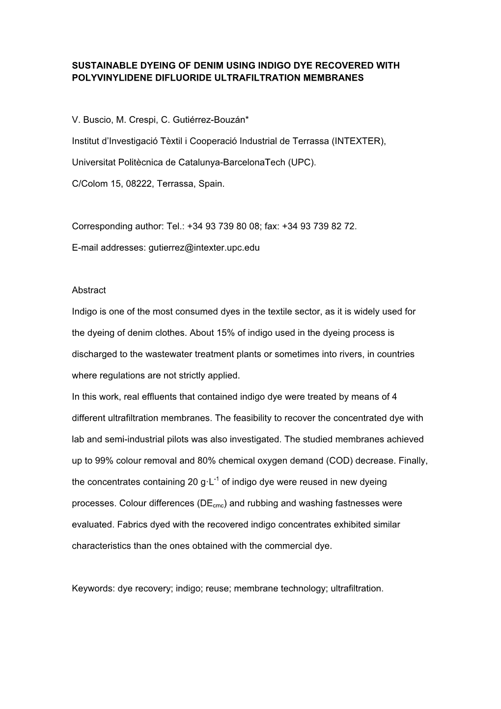 Sustainable Dyeing of Denim Using Indigo Dye Recovered with Polyvinylidene Difluoride Ultrafiltration Membranes