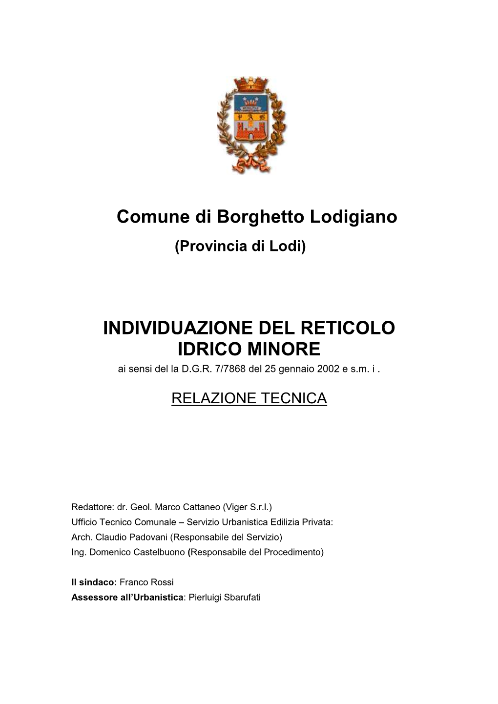 Comune Di Borghetto Lodigiano INDIVIDUAZIONE DEL RETICOLO