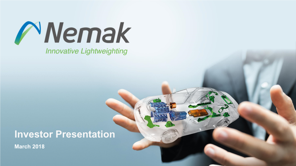 Nemak Investor Presentation- March 2018