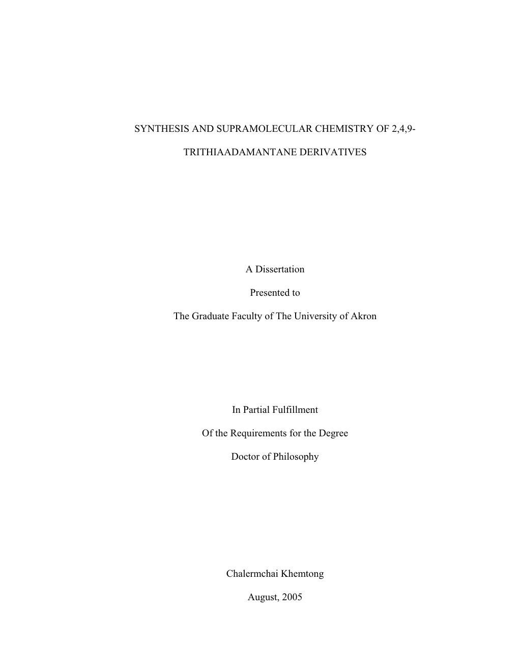 Synthesis and Supramolecular Chemistry of 2,4,9