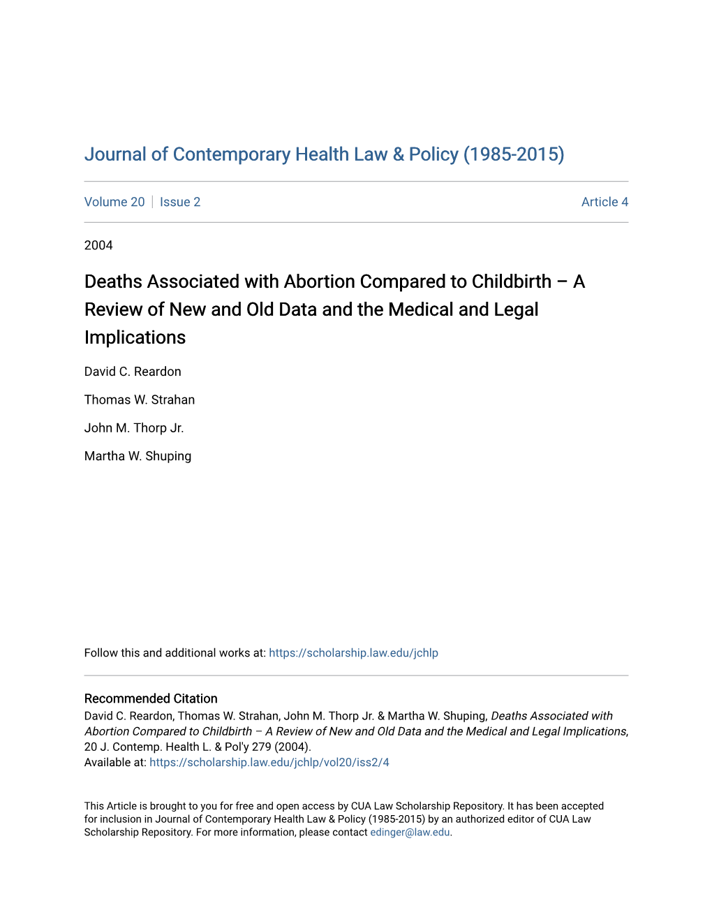 Deaths Associated with Abortion Compared to Childbirth – a Review of New and Old Data and the Medical and Legal Implications