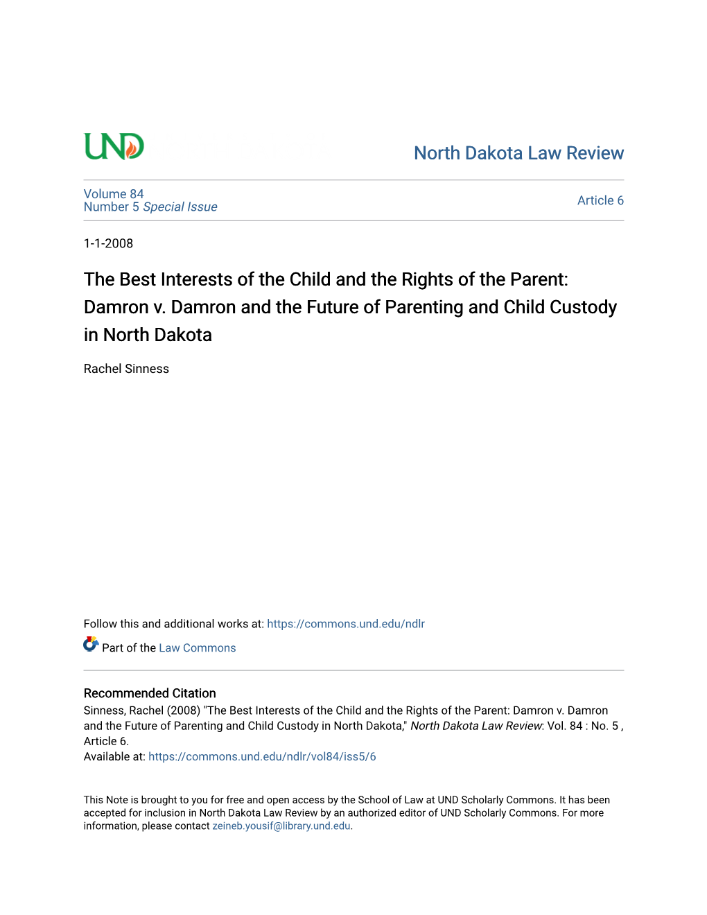 The Best Interests of the Child and the Rights of the Parent: Damron V