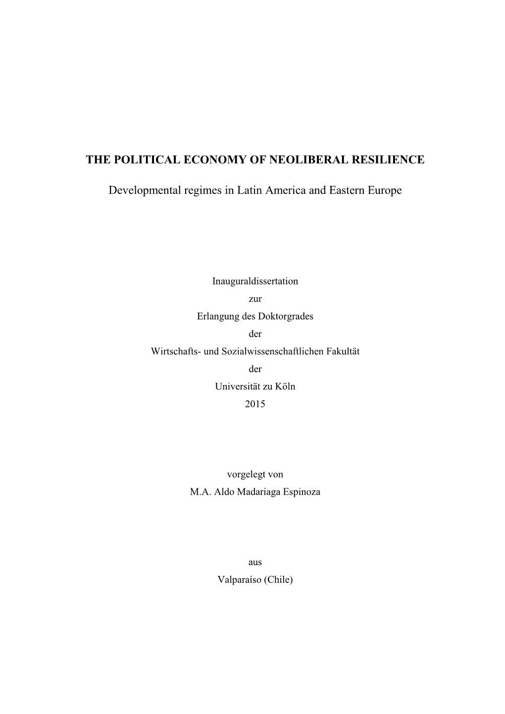 The Political Economy of Neoliberal Resilience