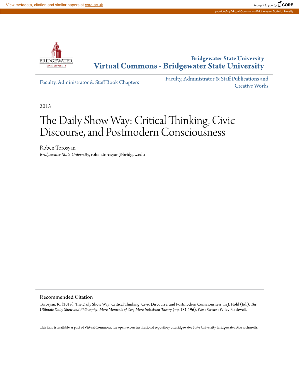 Critical Thinking, Civic Discourse, and Postmodern Consciousness Roben Torosyan Bridgewater State University, Roben.Torosyan@Bridgew.Edu