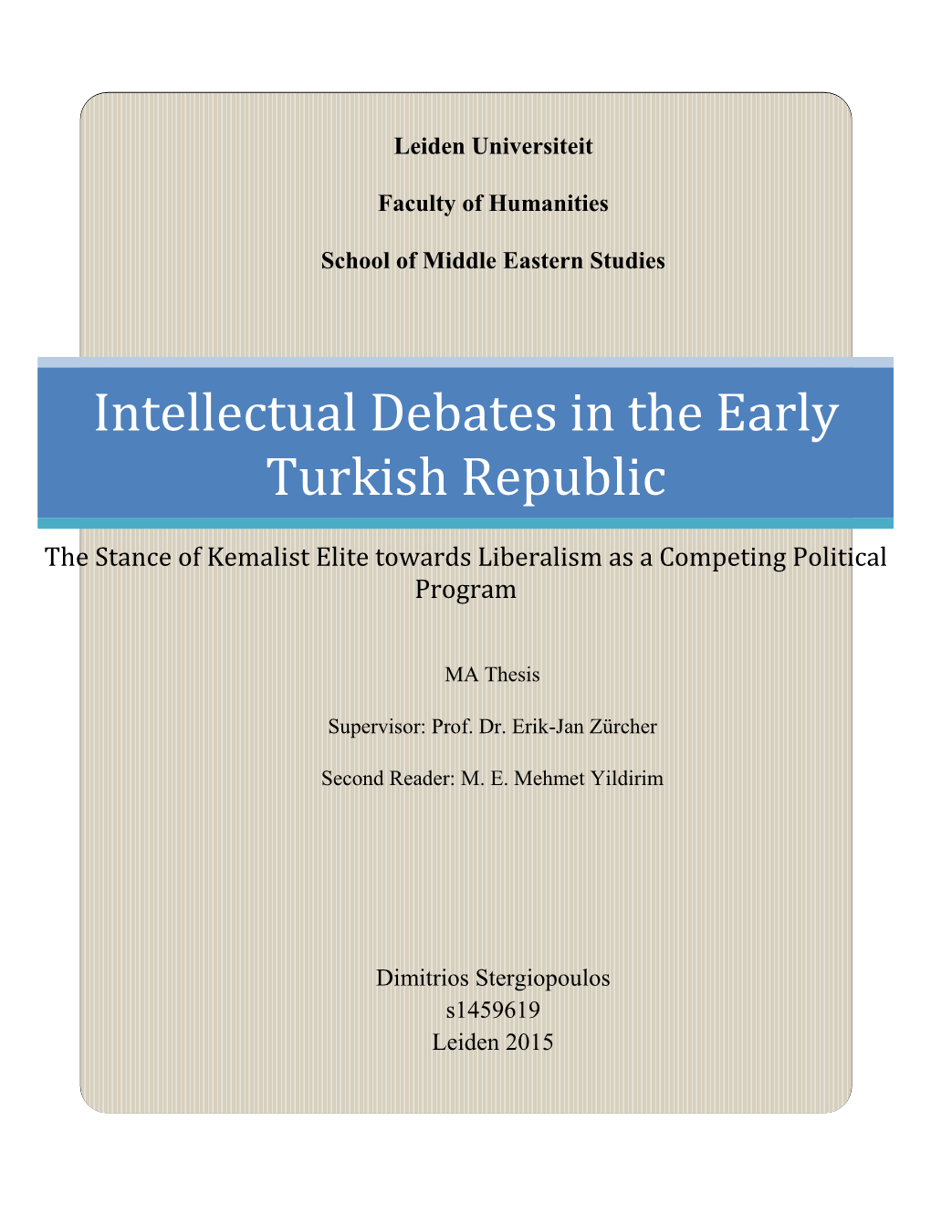 Intellectual Debates in the Early Turkish Republic