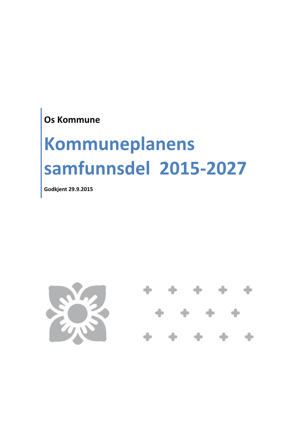 Kommuneplanens Samfunnsdel 2015-2027