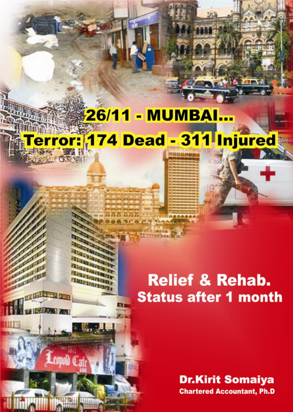 174 Dead - 311 Injured