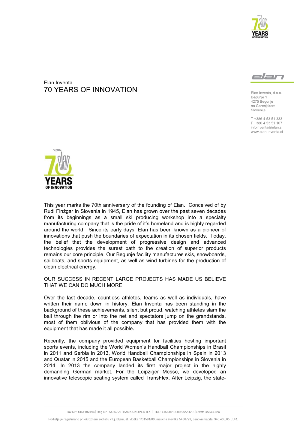 70 YEARS of INNOVATION Elan Inventa, D.O.O