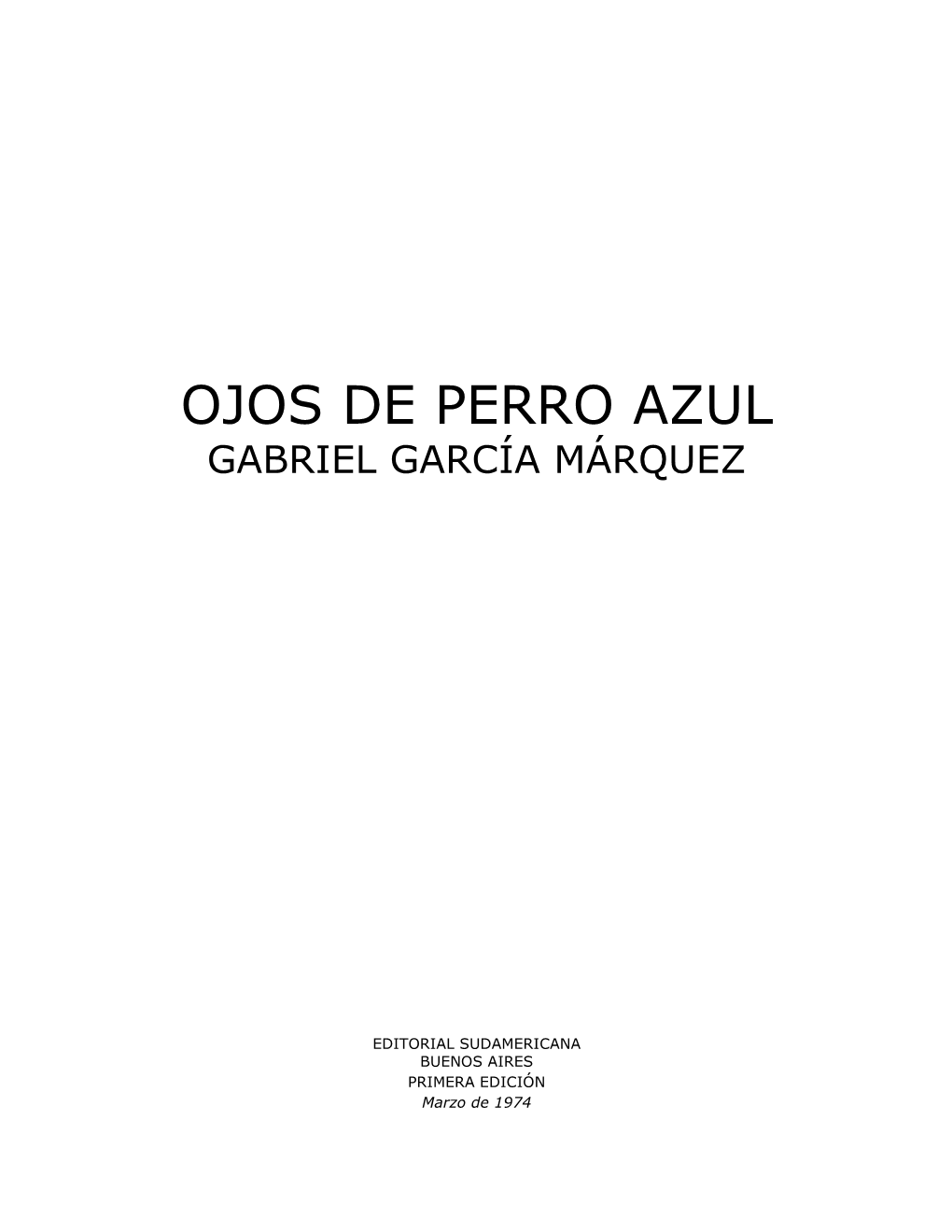 Ojos De Perro Azul Gabriel García Márquez