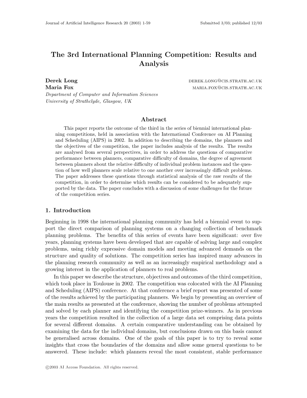 The 3Rd International Planning Competition: Results and Analysis