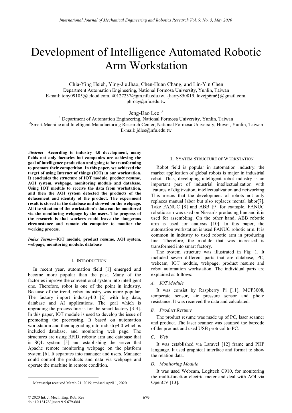 Development of Intelligence Automated Robotic Arm Workstation