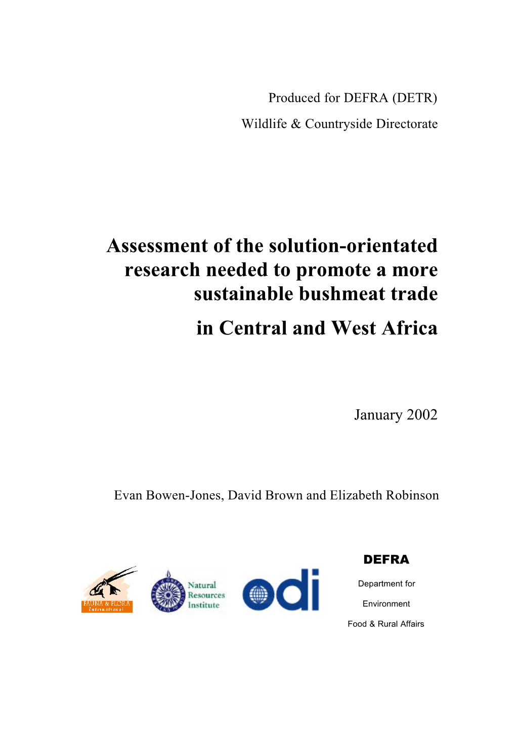 Assessment of the Solution-Orientated Research Needed to Promote a More Sustainable Bushmeat Trade in Central and West Africa