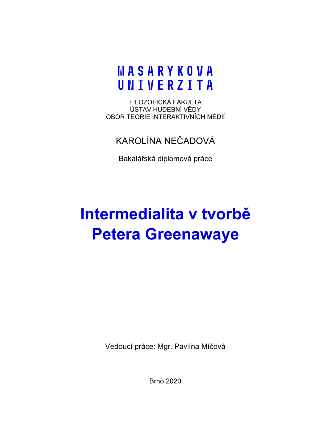 Intermedialita V Tvorbě Petera Greenawaye