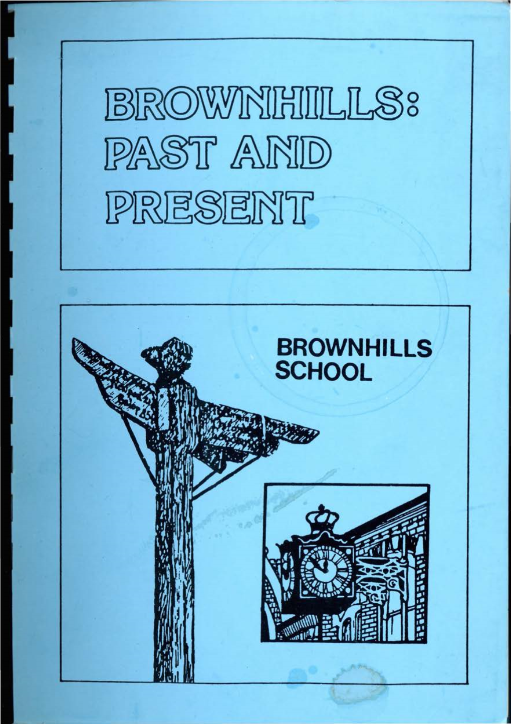 Brownhills Past and Present' Marks an Important Move .In the Right Direction ~ Brownhills School