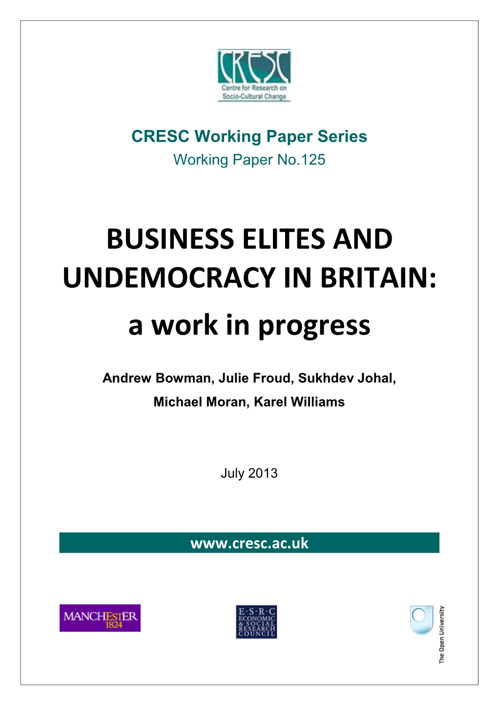 BUSINESS ELITES and UNDEMOCRACY in BRITAIN: a Work in Progress