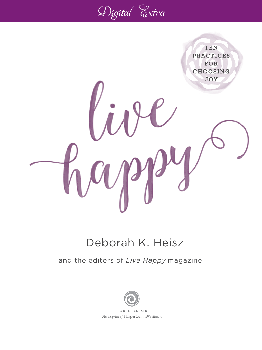 Deborah K. Heisz and the Editors of Live Happy Magazine Jeff Olson: the Chain of Life
