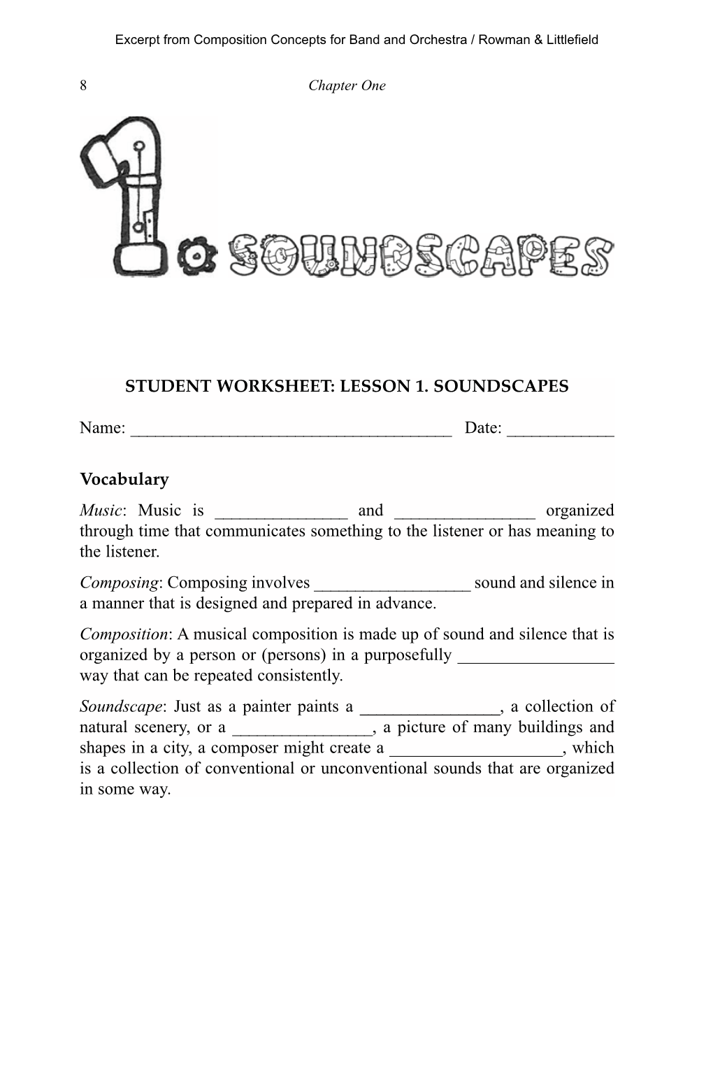 STUDENT WORKSHEET: LESSON 1. SOUNDSCAPES Name: Date: ___Vocabulary Music: Mu