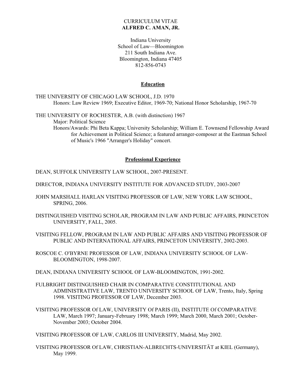 CURRICULUM VITAE ALFRED C. AMAN, JR. Indiana University